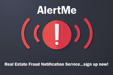 Words Alert Me with a sound symbol and Real Estate Fraud Notification Service sign up.