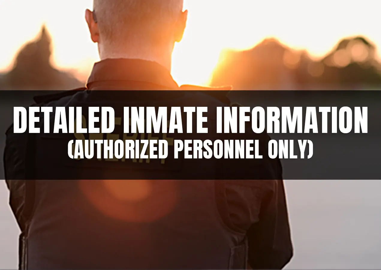 Detailed Inmate Information (Authorized Personnel Only)